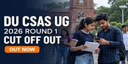 DU CSAS UG 2026 Round 1 Cut Off Out